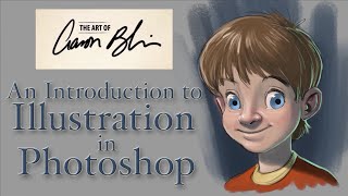 A Basic Introduction to Illustration in Photoshop with Aaron Blaise Great Tutorial for Beginners [upl. by Gardie]