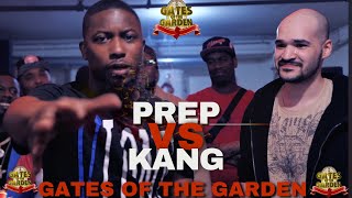 PREP vs KANG  GATES of the GARDEN  RAP BATTLE [upl. by Obola]