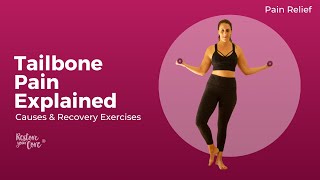 Understanding Coccyx Pain  Tailbone Pain Causes and Recovery Exercises [upl. by Steen]