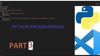 Python Learning Part 3  StepbyStep Guide [upl. by Llibyc]