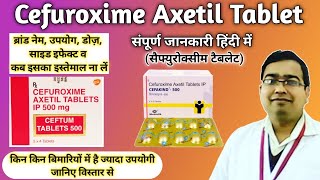 Cefuroxime axetil 500 mg  Cefuroxime axetil tablets ip 250 mg  Brand name Dose Uses Side effect [upl. by Ear559]