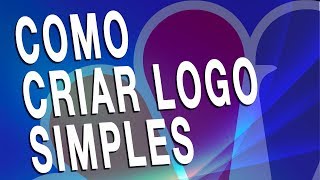 Como Criar Uma Logo GRÁTIS de Forma Simples e Prática [upl. by Laerol]