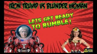 Iron Trump vs Blunder Woman [upl. by Justina798]