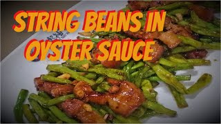 STRING BEANS IN OYSTER SAUCE [upl. by Dolf]