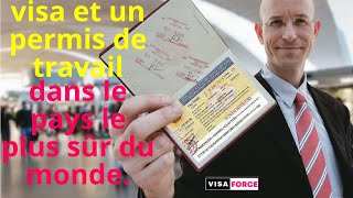 Comment on peut obtenir un visa et un permis de travail dans le pays le plus sûr du monde [upl. by Alema]