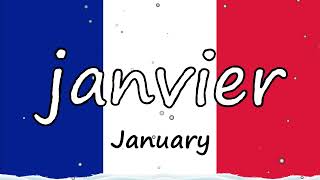 🇫🇷 the MONTHS in FRENCH  Les mois de l´année en Français 📆 🇫🇷 [upl. by Eseilana]