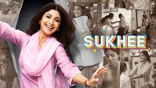 Sukhee  Official Trailer  Shilpa Shetty  Kusha Kapila  In Theatres 22nd Sep [upl. by Faustine]