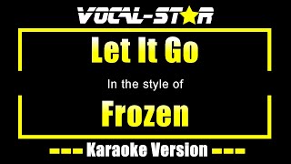 Frozen  Let It Go With Lead Vocals with Lyrics HD VocalStar Karaoke 4K [upl. by Yadahs]