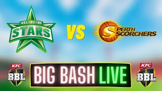 Melbourne Stars Vs Perth Scorchers  BIG BASH LEAGUE [upl. by Geraldine]