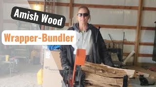 Amish Firewood Bundler [upl. by Eveline]