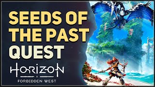 Seeds of The Past Horizon Forbidden West [upl. by Sheilah399]