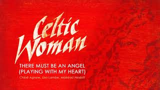 Celtic Woman Christmas ǀ There Must Be An Angel Playing With My Heart [upl. by Dodds688]