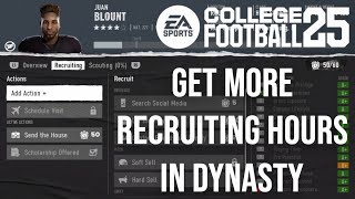 How to Get More Recruiting Hours in Dynasty for College Football 25  CFB 25 for PS5 and Xbox Series [upl. by Darwen]