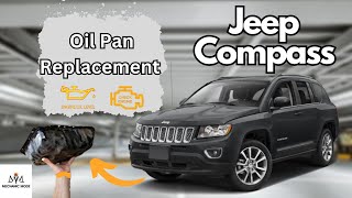 20102018 Jeep Compass Engine Oil Pan Replacement 2 hour job [upl. by Norbel766]