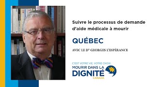 Suivre le processus de demande d’aide médicale à mourir au Québec [upl. by Aiblis]