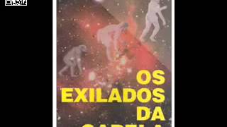 Livro Os Exilados da Capela em Áudio Vídeo Parte 3 Final [upl. by Nedia]