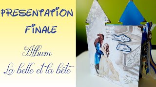 PRESENTATION FINAL ALBUM LA BELLE ET LA BETE  Once upon a time  100 photos 1015  Chat Scrap [upl. by Mccomb244]