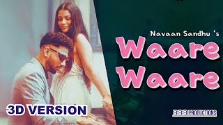 Waare Waare Official Video Navaan Sandh Jayb Singh  Sky Digital  Latest Punjab  333productions [upl. by Ahsikin852]