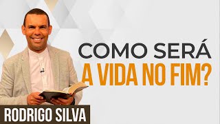 Sermão de Rodrigo Silva  NO FIM DOS TEMPOS HAVERÁ GRAÇA [upl. by Carvey]