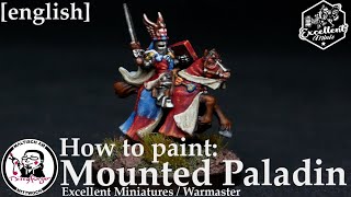 How to paint 10mm Mounted Paladin sponsored by excellentminiaturescom for Warmaster english  HD [upl. by Nagar245]