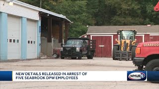 New details released in arrests of 5 Seabrook DPW employees [upl. by Acinorrev]