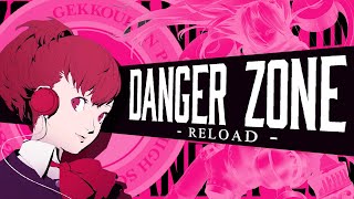 Persona 3 Reload  Danger Zone Reload Arrange [upl. by Nahej890]