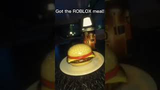 Got the ROBLOX meal [upl. by Tresa]