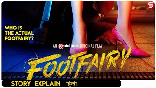 Footfairy 2020 Movie Explain In Hindi [upl. by Stahl]