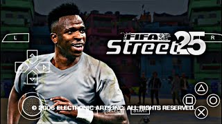 FIFA STREET 2025 PPSSPP ANDROID OFFLINE NEW KITS UPDATE BEST GRAPHICS [upl. by Ibrahim]