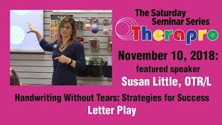 Handwriting Without Tears Letter Play Therapro Saturday Seminar Nov 10 2018 [upl. by Devina308]