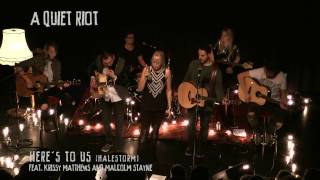 WE ARE RIOT  Heres To Us Halestorm Unplugged Cover [upl. by Eceerehs]