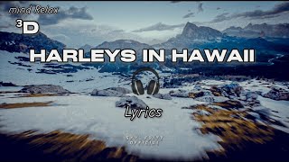 katy perry  Harleys in Hawaii spend up 🎧  Lyrics  You and i 4k [upl. by Enecnarf464]