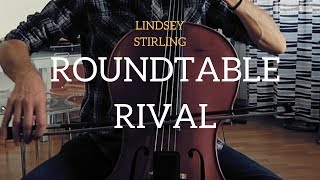 Lindsey Stirling  Roundtable rival  cello cover [upl. by Nosila]