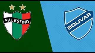 Palestino Vs Bolivar  Libertadores 2024 Jornada 1  Encuentro Completo [upl. by Laszlo]