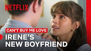 Irene’s New Boyfriend  Can’t Buy Me Love  Netflix Philippines [upl. by Rolf]