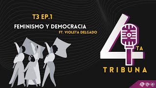 T3E1  Feminismo y Democracia [upl. by Naus186]