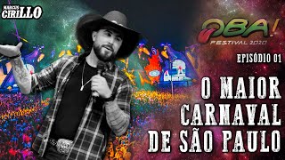 CARNAVAL OBA FESTIVAL  Temporada 2 Episódio 1 [upl. by Nytsirc]