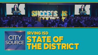 Irving ISD State of the District 2024 [upl. by Nnelg]