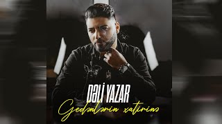 Deli Yazar  Gedenlerin Xatirine Official Music Video [upl. by Myrtie966]