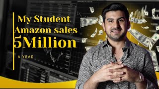 My student Amazon FBA Success  5 Million A year [upl. by Yaja]