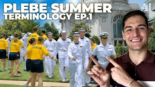 Inside PLEBE SUMMER  Understanding NAVAL ACADEMY Terminology Pt 1 [upl. by Hak511]