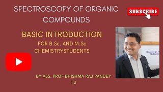 spectroscopy organiccompoundsbasicinformation [upl. by Segroeg422]