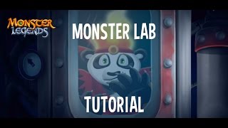 Monster Lab Tutorial  Monster Legends [upl. by Maunsell637]