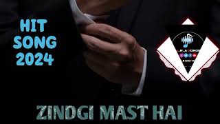 Zindagi mast hai hit songs 2024 letestbollywoodsongs hindisongs mnasongs MNAsongsd1s [upl. by Ob25]