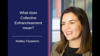 What does Collective Enfranchisement mean [upl. by Duleba]