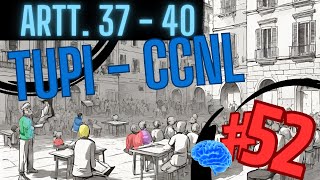 TI PREPARO AL CONCORSO PUBBLICO Testo Unico Pubblico Impiego  TUPI  ARTT 37  40  Lezione 52 [upl. by Schmidt]