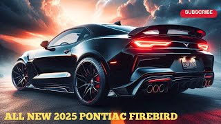 2025 Pontiac Firebird  The Muscle Car Comeback We Never Saw Coming [upl. by Okomot236]