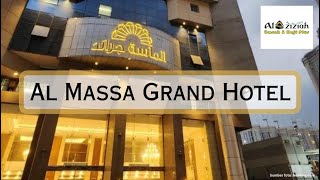 JARAK TEMPUH HOTEL GRAND AL MASSA DENGAN MASJIDIL HARAM [upl. by Lednyc]