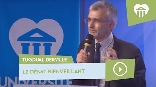 Les 4 clés pour un débat bienveillant  Tugdual Derville [upl. by Nemaj]