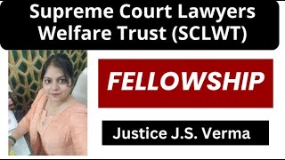 Justice JS Verma Fellowships Empowering Young Litigators at the Supreme Court  SCLWT Initiative [upl. by Aynad]